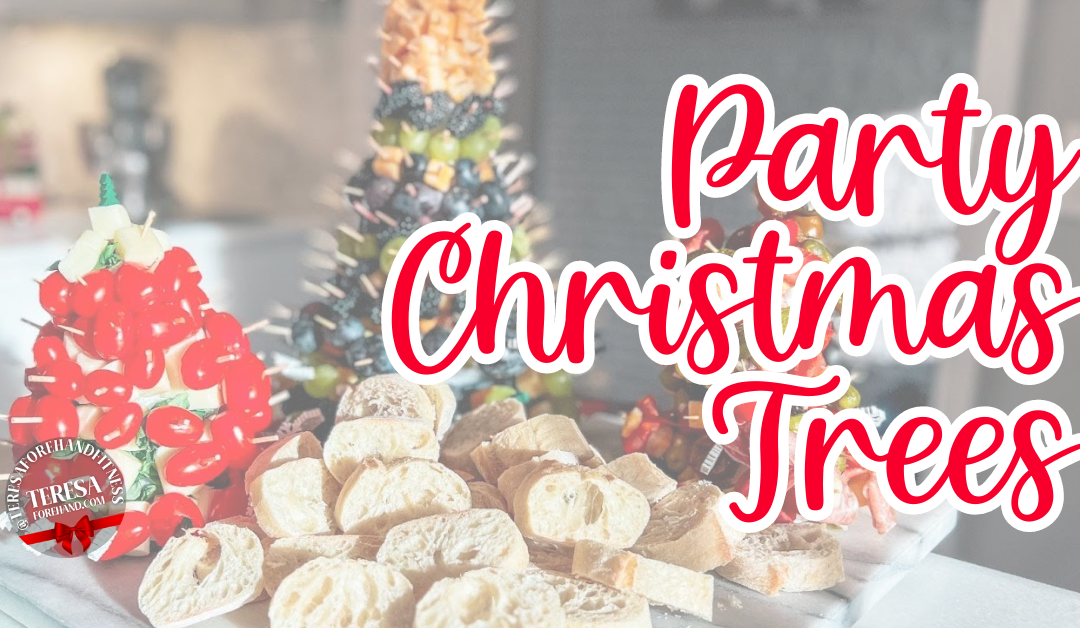 Party Christmas Trees – 25 Days of Christmas Recipes