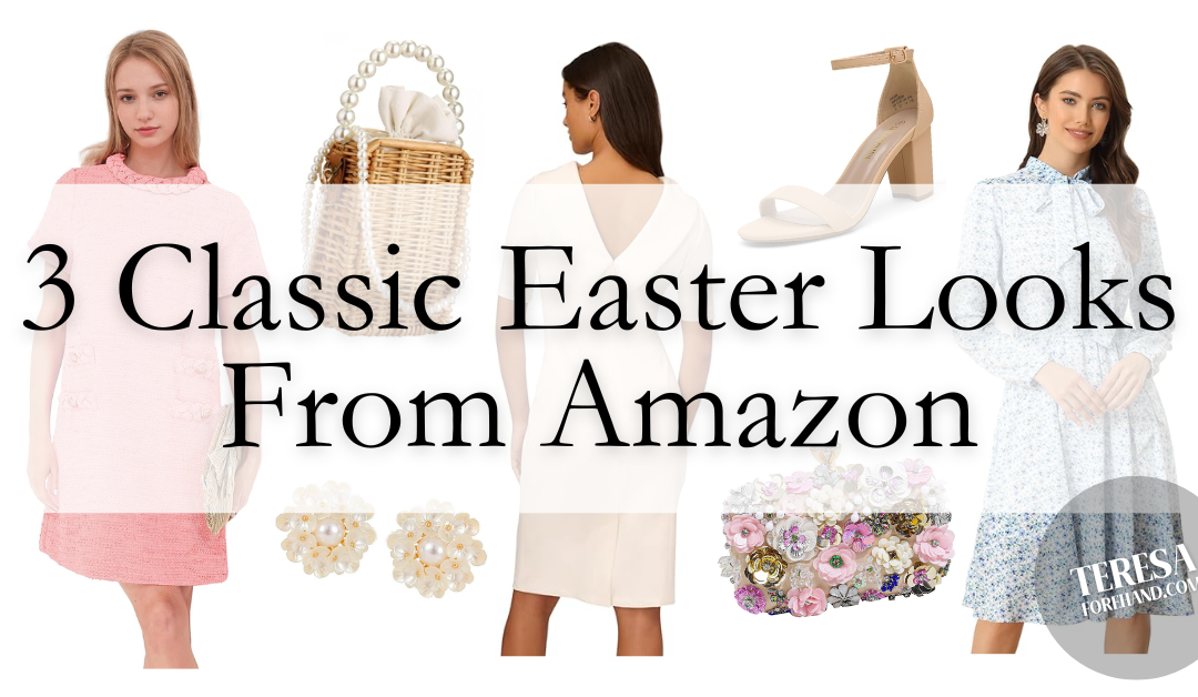 3 Classic Easter Looks from Amazon