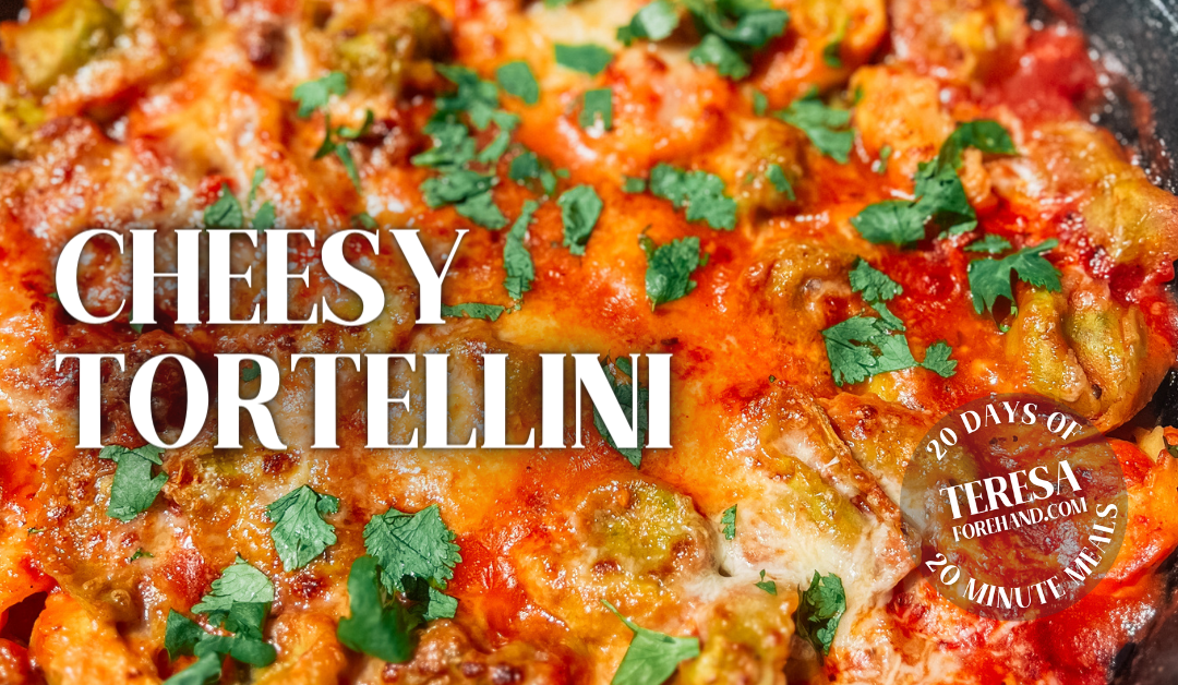 Cheesy Tortellini