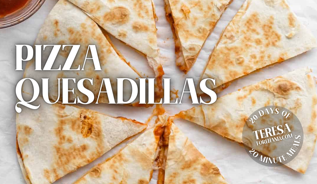 Pizza Quesadillas