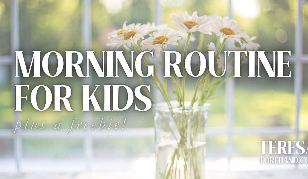 Kids Summer Morning Routine