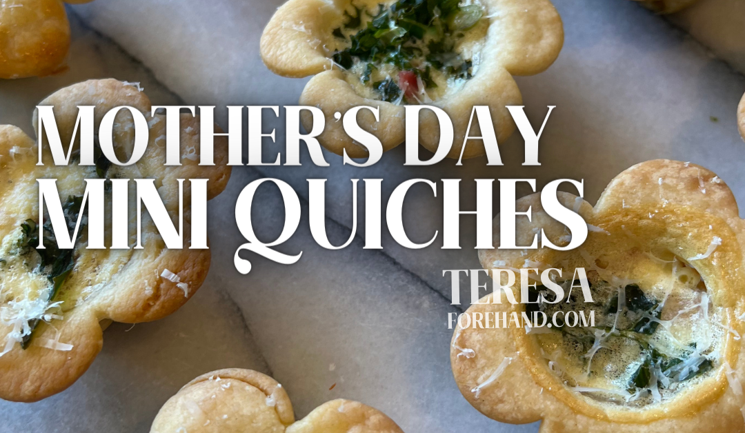 Mother’s Day Mini Quiches