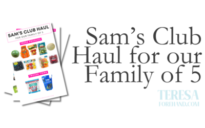 Sam’s Club Haul for Our Family of 5