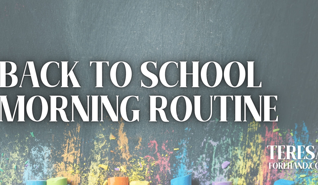 Back to School Morning Routine