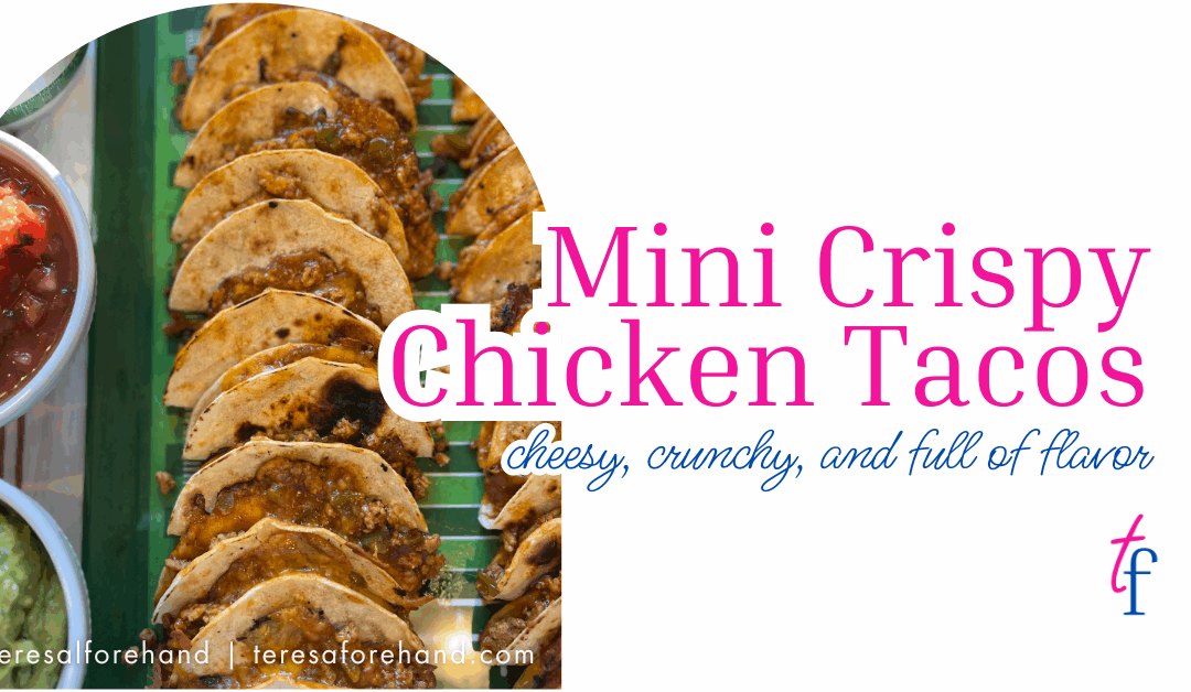 Mini Crispy Chicken Tacos