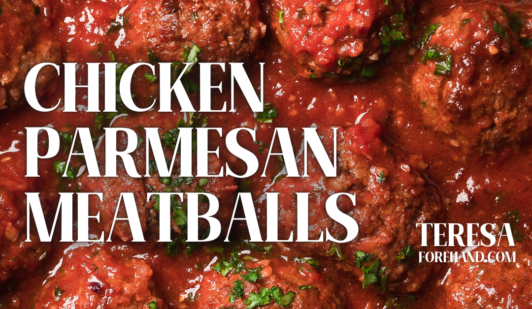 Chicken Parmesan Meatballs