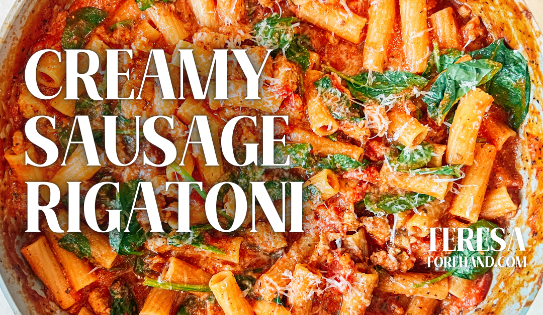 Creamy Sausage Rigatoni