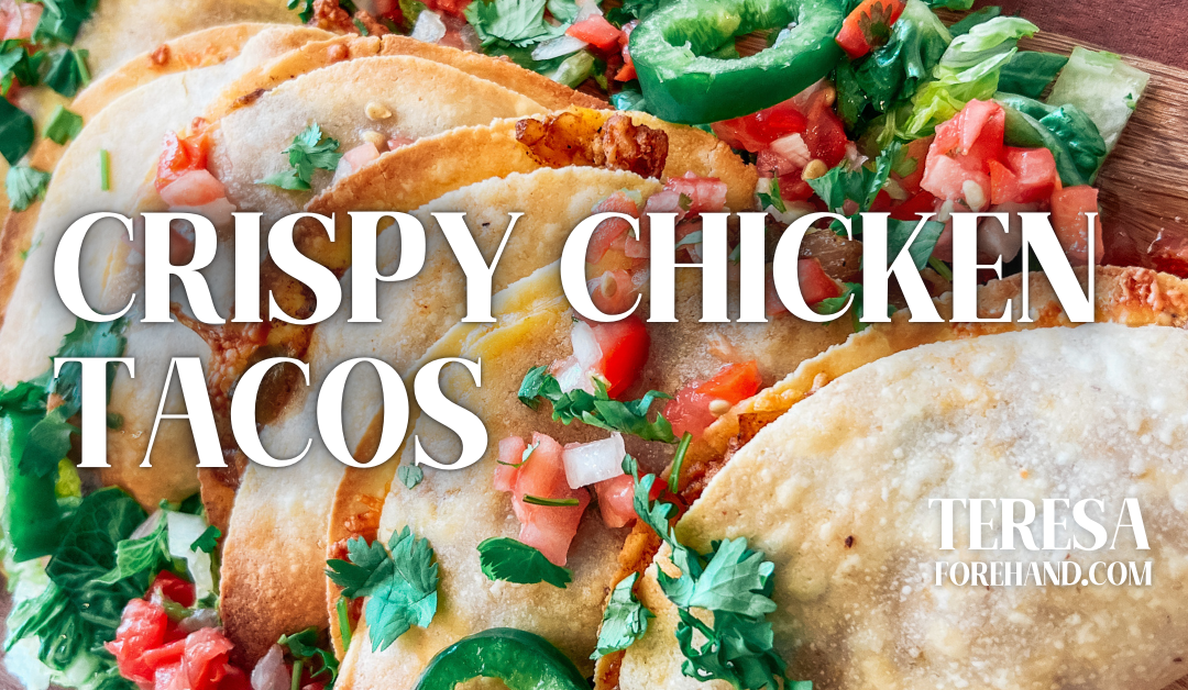 Crispy Chicken Tacos