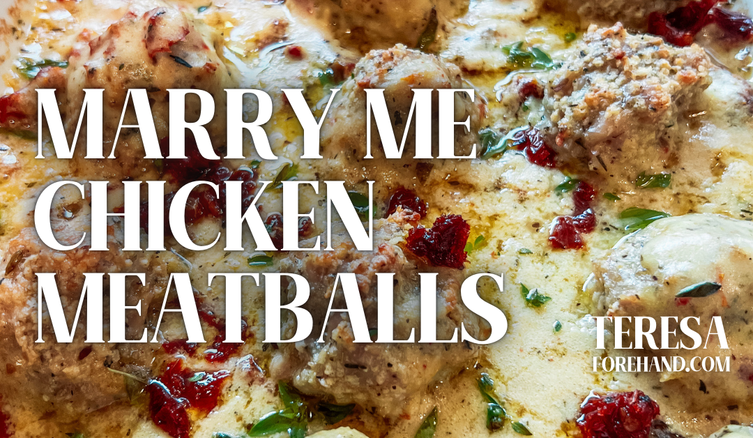 Marry Me Chicken Meatballs