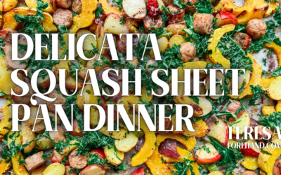 Delicata Squash Sheet Pan Dinner