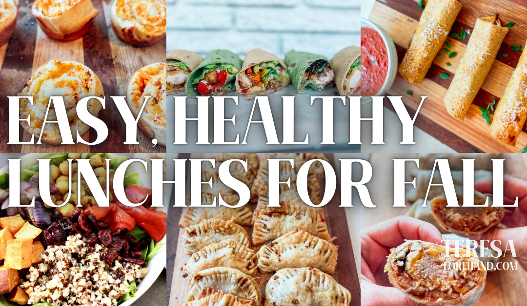 Easy, Healthy Lunches for Fall