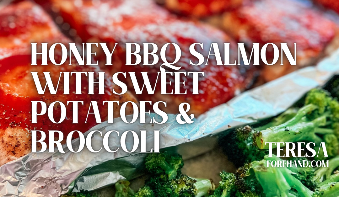 Honey BBQ Salmon with Sweet Potatoes & Broccoli