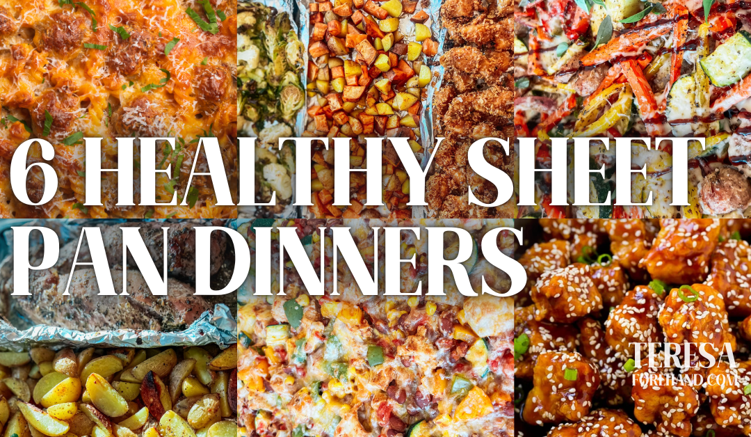 6 Healthy Sheet Pan Dinners