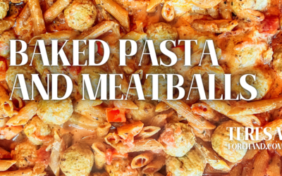 Baked Pasta and Meatballs