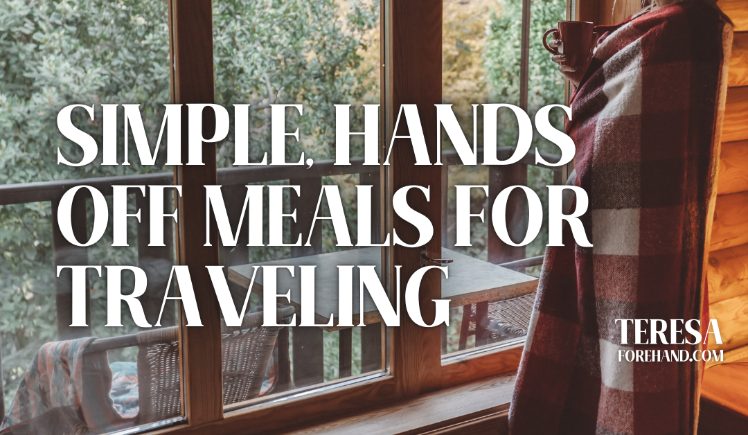 Simple Meals for Traveling