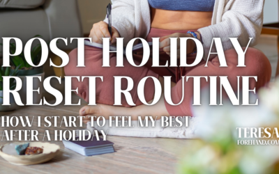 Post Holiday Reset Routine