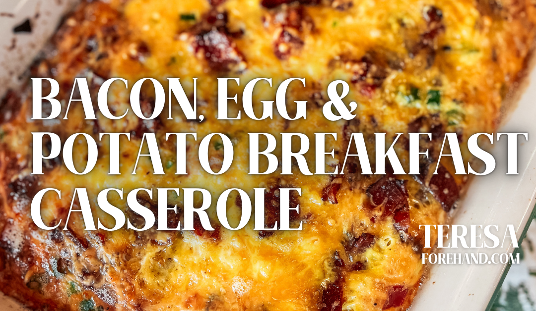 Bacon, Egg, & Potato Breakfast Casserole