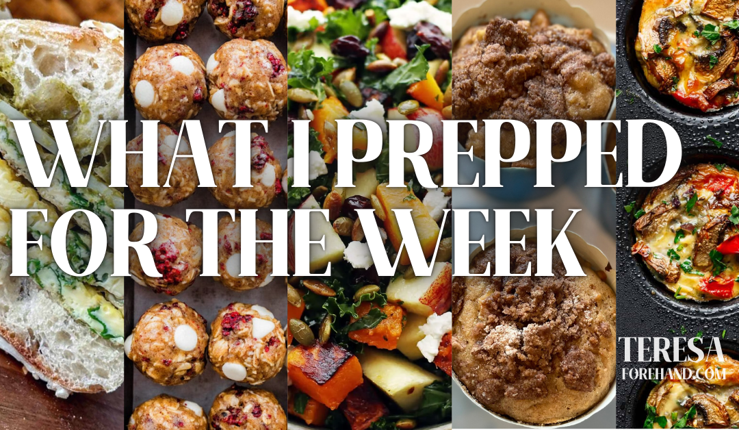 What I Prepped for the Week