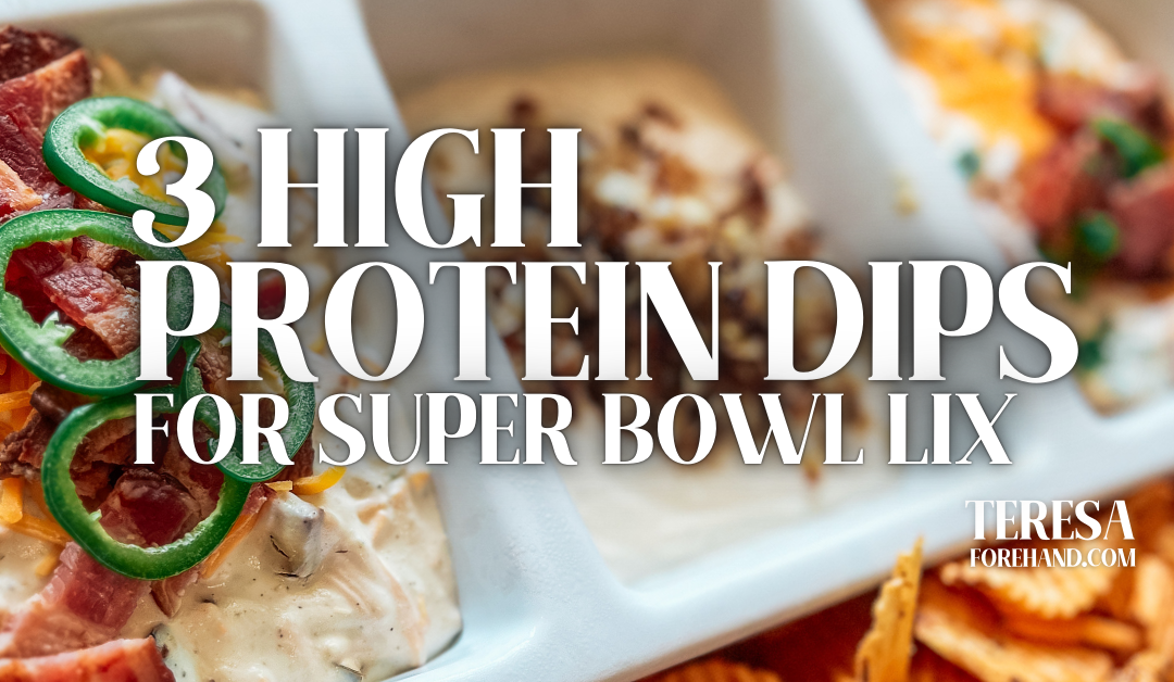 3 High Protein Dips for Super Bowl LIX