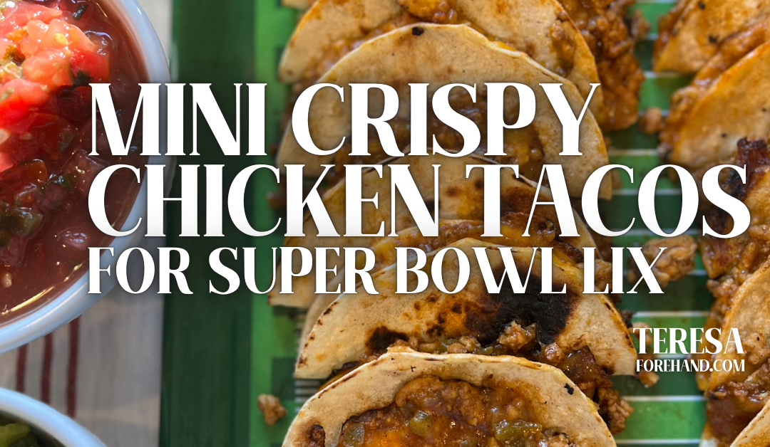 Mini Crispy Chicken Tacos for Super Bowl LIX