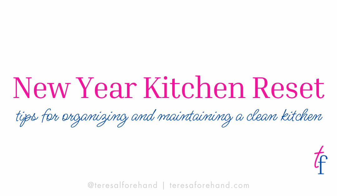 New Year Kitchen Reset