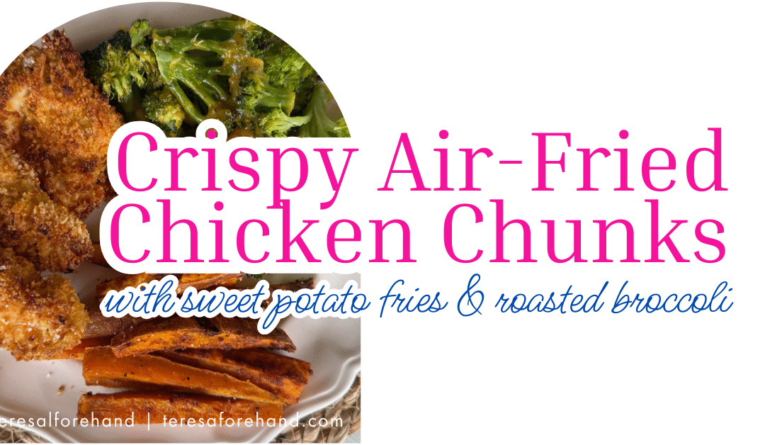 Crispy Air-Fried Chicken Chunks with Sweet Potato Fries and Roasted Broccoli