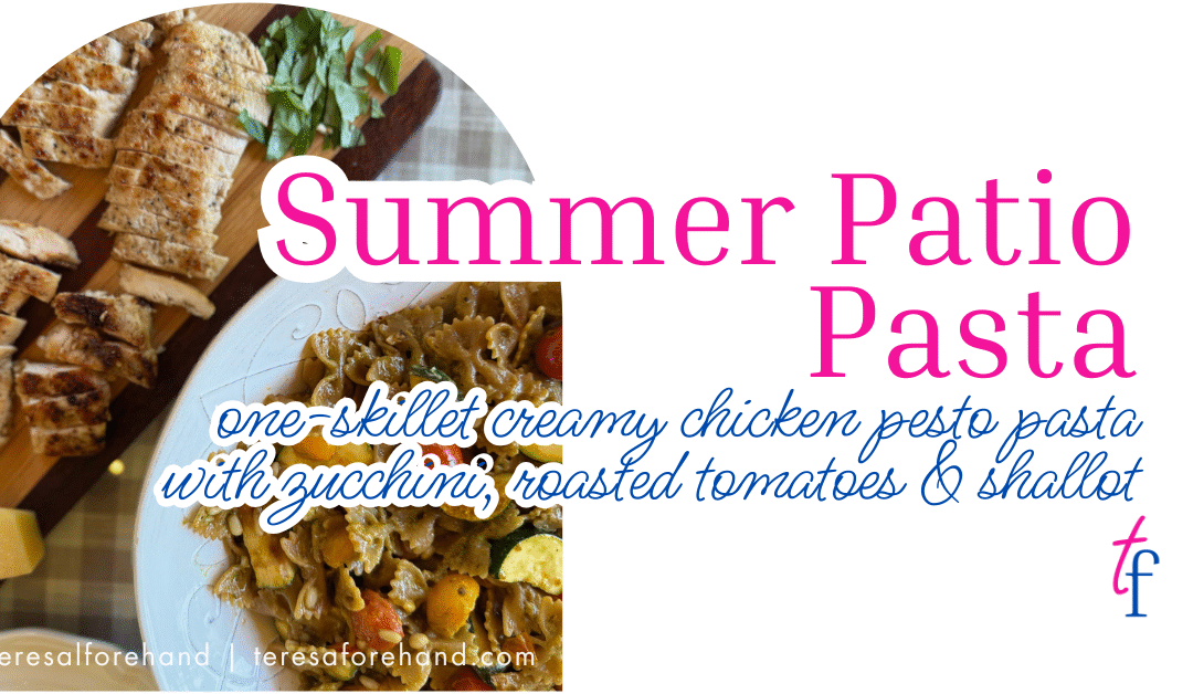 Summer Patio Pasta