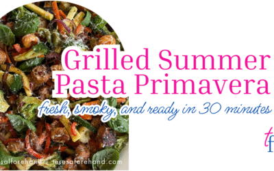 Grilled Summer Pasta Primavera