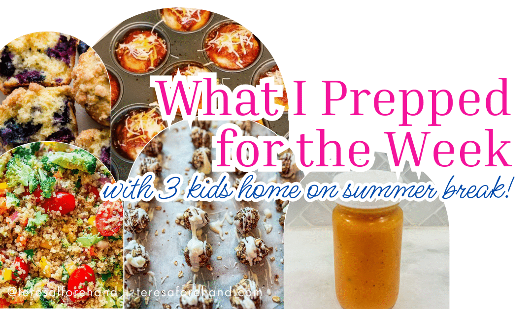 What I Prepped for the Week