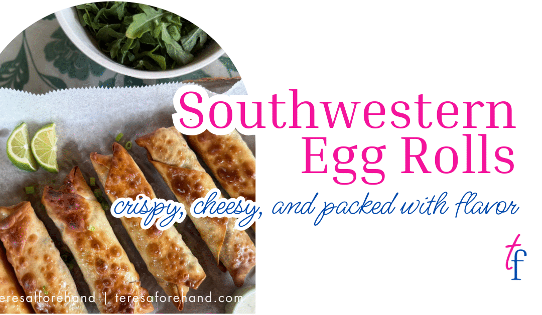 Southwestern Egg Rolls