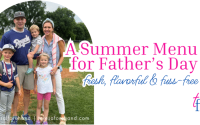 A Summer Menu for Father’s Day