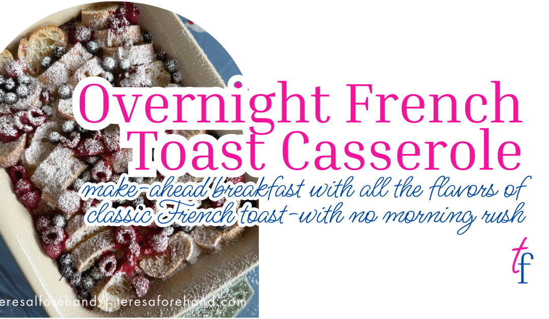 Overnight French Toast Casserole