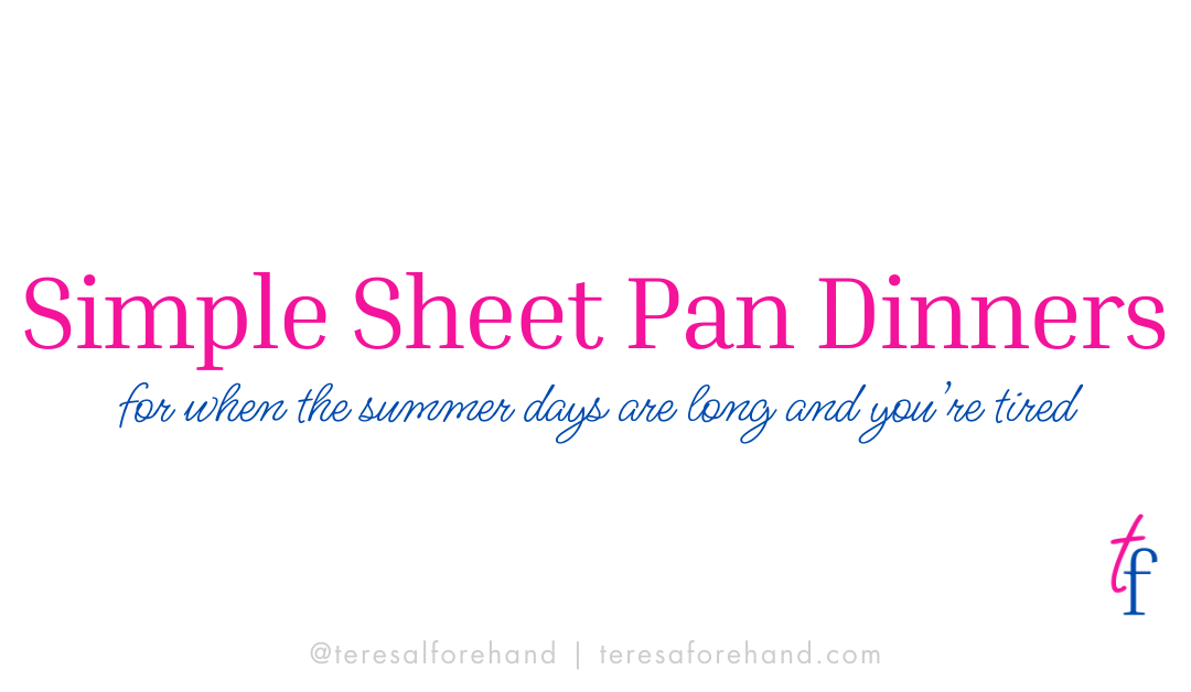 Simple Sheet Pan Dinners