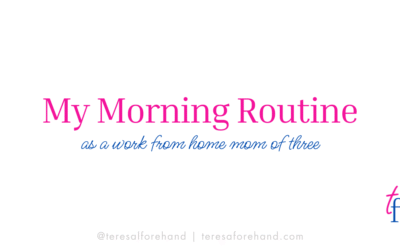 My Morning Routine as a Work From Home Mom