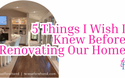 5 Things I Wish I Knew Before Renovating Our Home