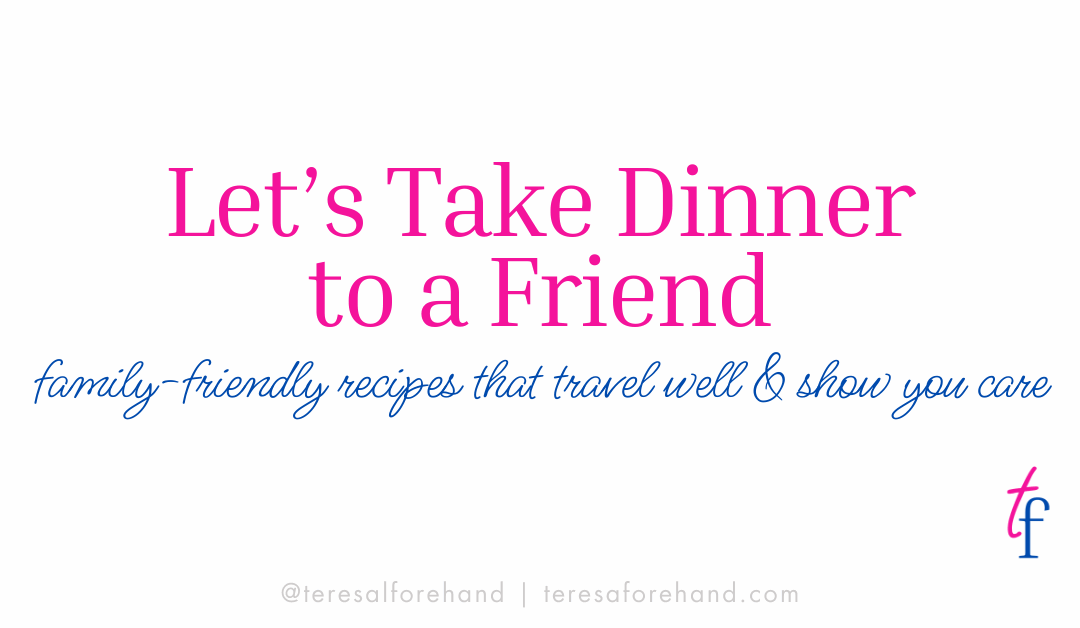 Let’s Take Dinner to a Friend