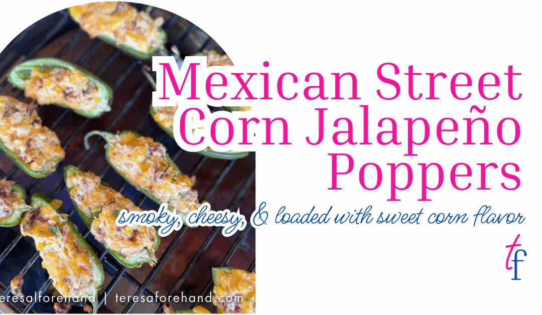 Mexican Street Corn Jalapeño Poppers