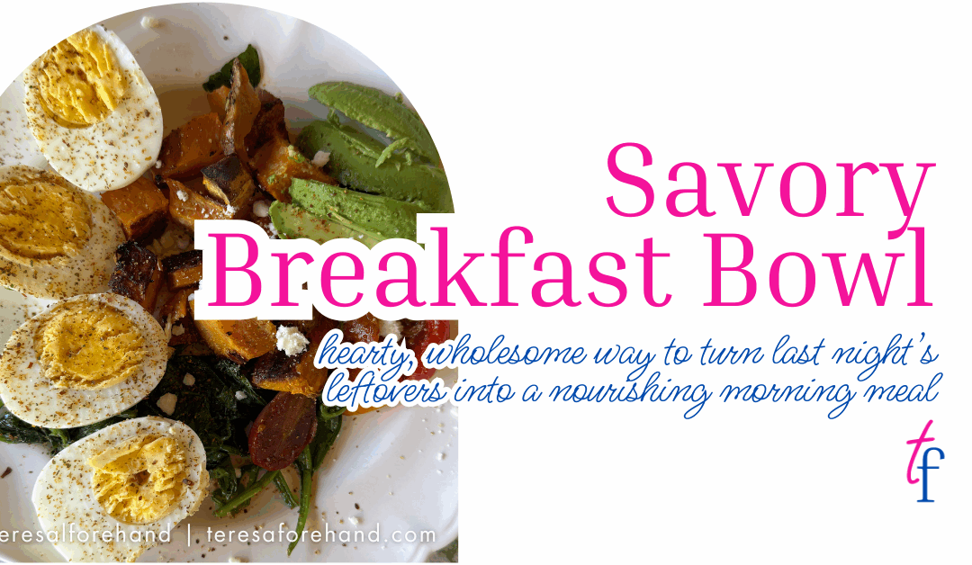 Savory Breakfast Bowl