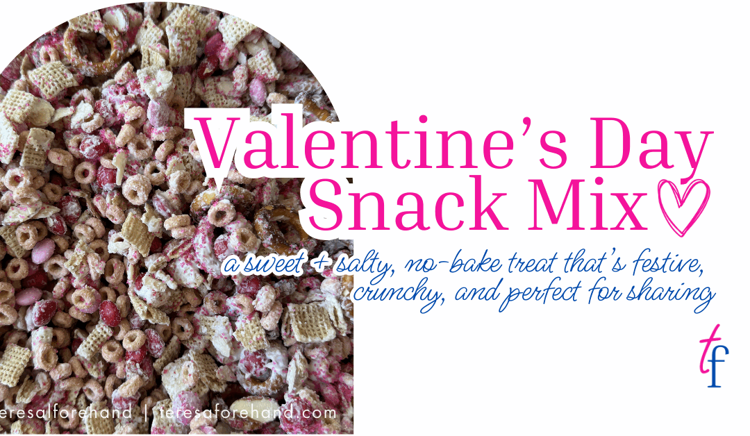 Valentine’s Day Snack Mix
