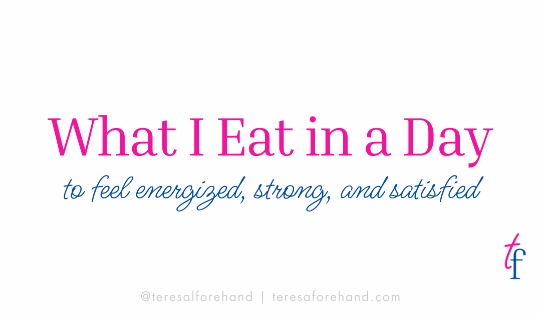 What I Eat in a Day