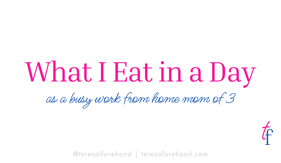 What I Eat in a Day