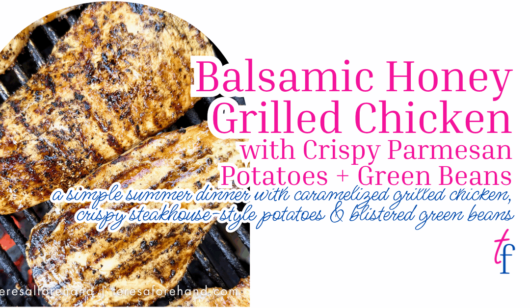 Balsamic Honey Grilled Chicken