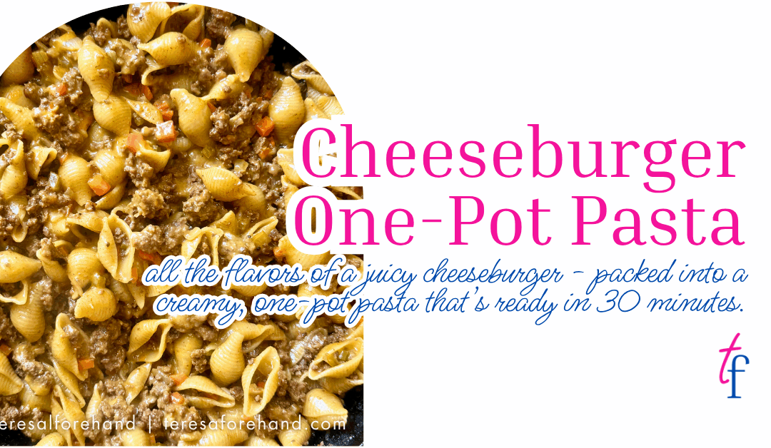 Cheeseburger One-Pot Pasta