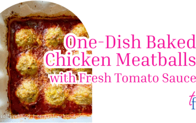 Baked Chicken Meatballs with Fresh Tomato Sauce