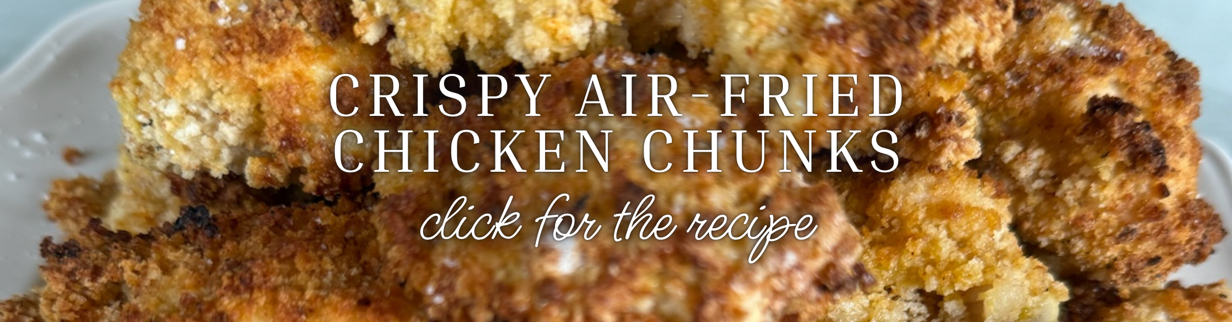 Crispy Air-Fried Chicken Chunks