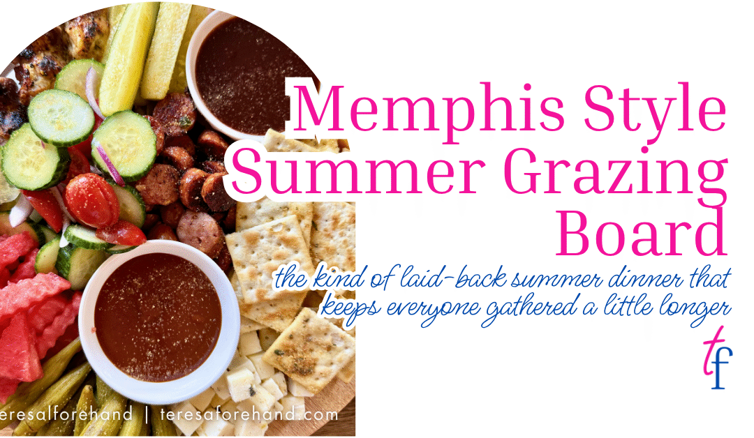 Memphis Style Summer Grazing Board