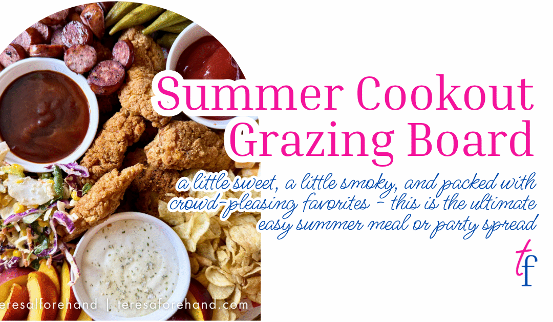 Summer Cookout Grazing Board