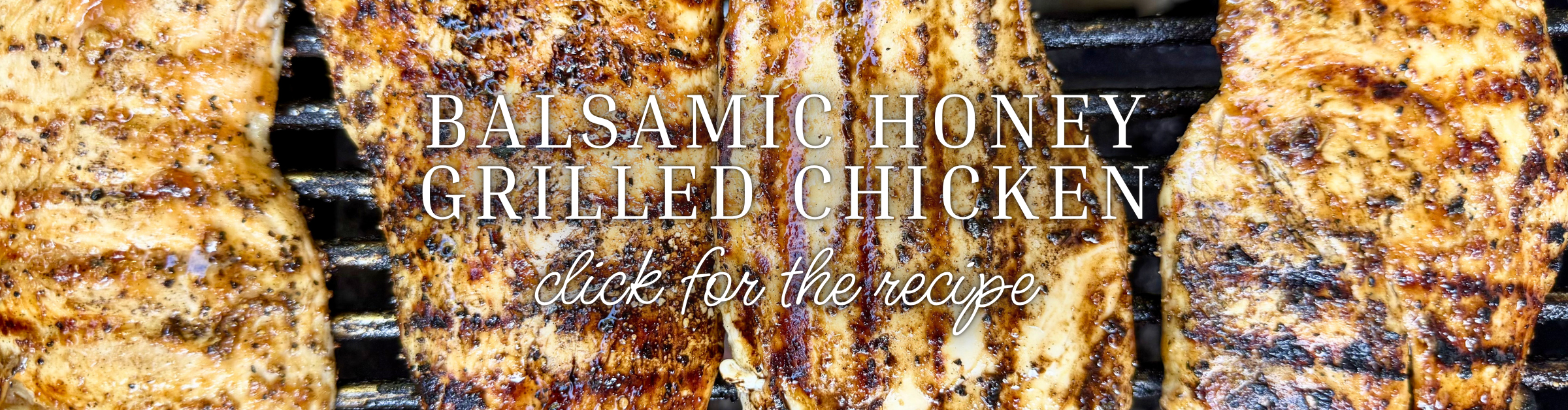 balsamic honey grilled chicken