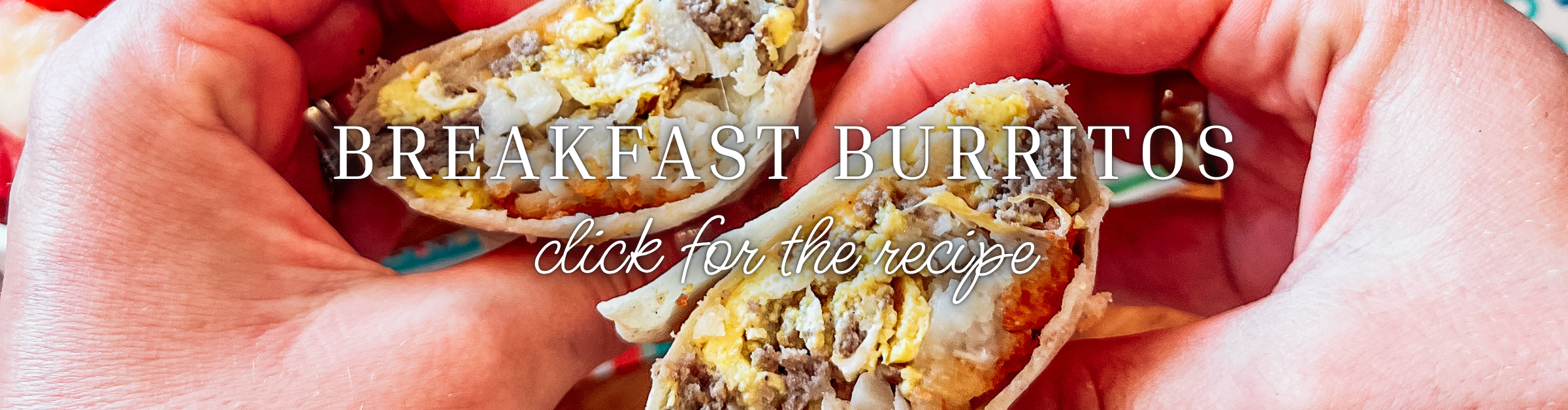 Breakfast Burritos