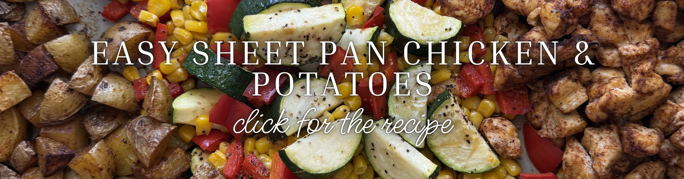 Easy Sheet Pan Chicken & Potatoes